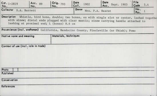 Documentation associated with Hearst Museum object titled Whistle, accession number 1-2819, described as Bird bone, double. Two bones, each with single slot near center, lashed together with sinew. Distal ends plugged with clear mastic, sinew carrying handle attached to lashing at proximal end.
