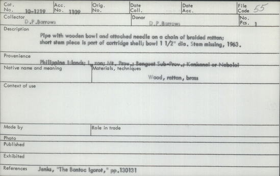 Documentation associated with Hearst Museum object titled Pipe with cleaner, accession number 10-1219, described as Pipe with wooden bowl and attached needle on chain of braided rattan; short stem piece is part of cartridge shell; bowl 1 1/2” dia. Stem missing, 1963.