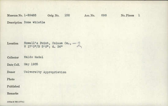 Documentation associated with Hearst Museum object titled Whistle, accession number 1-29483, described as Made of bone.