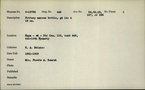 Documentation associated with Hearst Museum object titled Bottle, accession number 6-13736, described as Pottery maroon bottle, gd 14- h 18 cm.