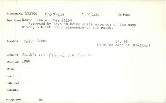 Documentation associated with Hearst Museum object titled Pebble, accession number 1-222390, described as Round.