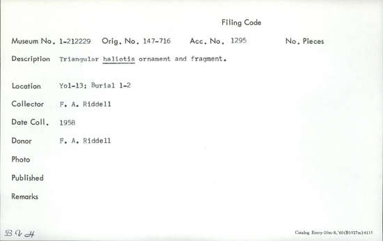 Documentation associated with Hearst Museum object titled Shell fragment, accession number 1-212229, described as Triangular haliotis. Notice: Image restricted due to its potentially sensitive nature. Contact Museum to request access.