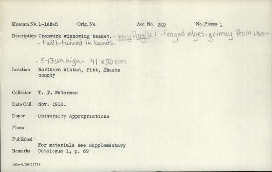 Documentation associated with Hearst Museum object titled Winnower, accession number 1-16545, described as Winnower basket; twined. Warp and weft are Willow (Salix). Openwork. Very fragile. Frayed edges; grimy from use. Twill-twined in bands.