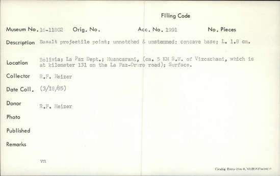 Documentation associated with Hearst Museum object titled Projectile point, accession number 16-11802, described as Basalt projectile point, unnotched and unstemmed, concave base; length 1.8 cm