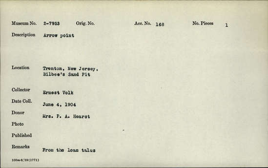 Documentation associated with Hearst Museum object titled Projectile point, accession number 2-7953, described as Arrow point.