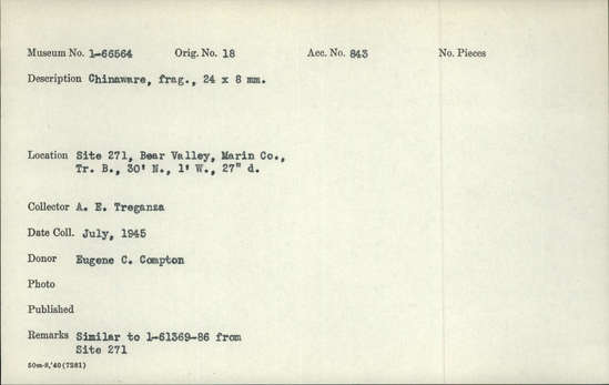 Documentation associated with Hearst Museum object titled Porcelain fragment, accession number 1-66564, described as Chinaware, fragment., 24  x 8 mm. Notice: Image restricted due to its potentially sensitive nature. Contact Museum to request access.