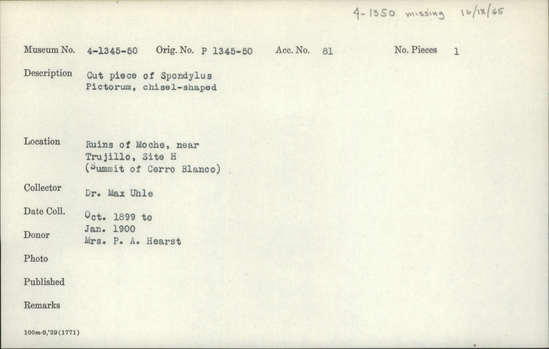 Documentation associated with Hearst Museum object titled Worked shell, accession number 4-1347, described as Cut piece of Spondylus pictorum, chisel-shaped.