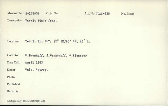 Documentation associated with Hearst Museum object titled Blade fragment, accession number 1-155938, described as Basalt.