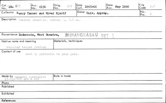Documentation associated with Hearst Museum object titled Pottery crucible, accession number 18-667, described as Pottery crucible; broken. Used by goldsmith to pour gold. Length 8.8 cm.