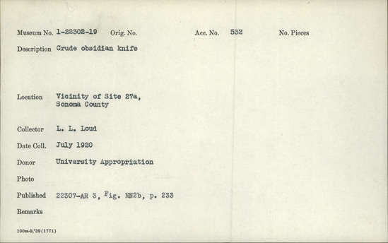 Documentation associated with Hearst Museum object titled Knife, accession number 1-22314, described as Crude obsidian knife