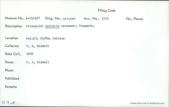 Documentation associated with Hearst Museum object titled Shell fragment, accession number 1-212127, described as Triangular haliotis.