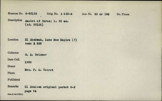 Documentation associated with Hearst Museum object titled Horus amulet, accession number 6-22125, described as amulet of Horus, length 22 mm