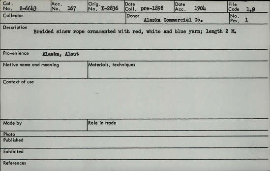 Documentation associated with Hearst Museum object titled Rope, accession number 2-6643, described as Braided sinew, ornamented with red, white and blue yarn. Looped to attach dart head.