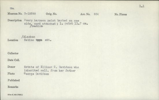 Documentation associated with Hearst Museum object titled Harpoon point, accession number 2-19289, described as Ivory. Barbed on one side, rawhide cord attached.