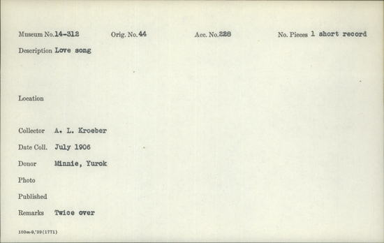 Documentation associated with Hearst Museum object titled Wax cylinder recording, accession number 14-312, described as Love Song, (twice over)