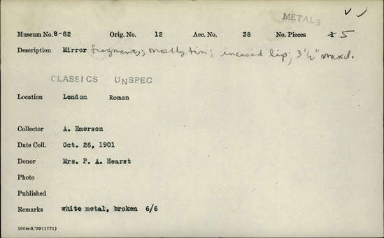 Documentation associated with Hearst Museum object titled Mirror fragments, accession number 8-82, described as Mirror fragments; mostly tin; incised lip, 3 1/2’’