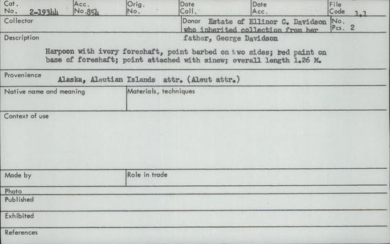 Documentation associated with Hearst Museum object titled Harpoon, accession number 2-19344, described as Ivory foreshaft; point barbed on two sides, attached with sinew. Red paint on base of foreshaft.