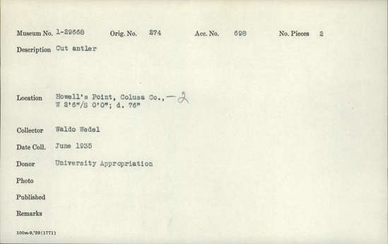 Documentation associated with Hearst Museum object titled Workerd antler, accession number 1-29668, described as Antler, cut.