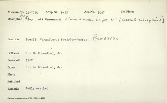 Documentation associated with Hearst Museum object titled Pot, accession number 16-7730, described as Large clay pot, rim six inches diameter, height 11 inches (cracked and repaired), badly cracked