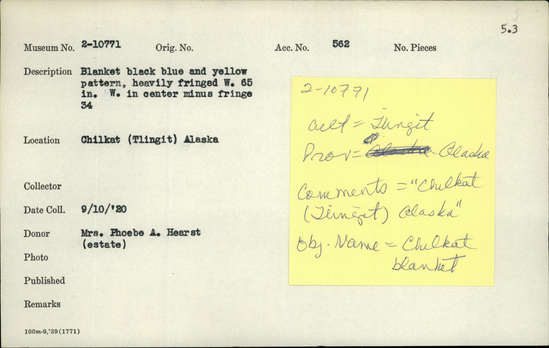 Documentation associated with Hearst Museum object titled Chilkat blanket, accession number 2-10771, described as Black, blue and yellow pattern, heavily fringed.