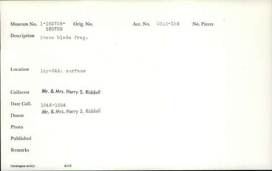 Documentation associated with Hearst Museum object titled Blade fragment, accession number 1-185738, described as Stone.