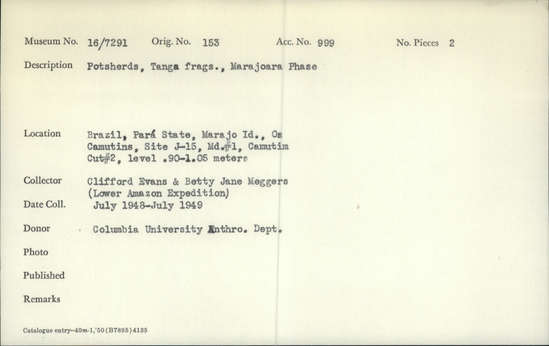 Documentation associated with Hearst Museum object titled Potsherds, accession number 16-7291, described as Potsherds, Tanga fragments Marajoara Phase