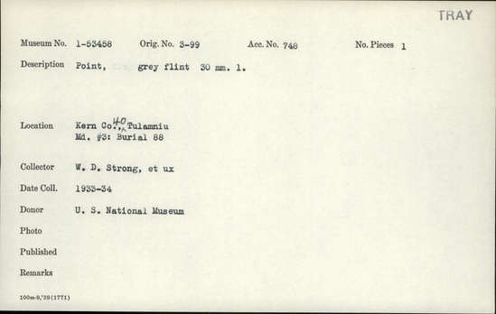 Documentation associated with Hearst Museum object titled Point, accession number 1-53458, described as Grey flint. Notice: Image restricted due to its potentially sensitive nature. Contact Museum to request access.