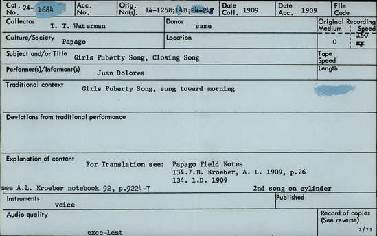 Documentation associated with Hearst Museum object titled Audio recording, accession number 24-1684, described as Girls' Puberty Song, Closing Song