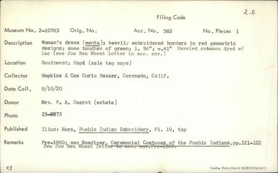 Documentation associated with Hearst Museum object titled Dress, accession number 2-10763, described as Heavily embroidered borders in red geometric designs; some touches of green.  Raveled crimson dyed with lac (fide Joe Ben Wheat).