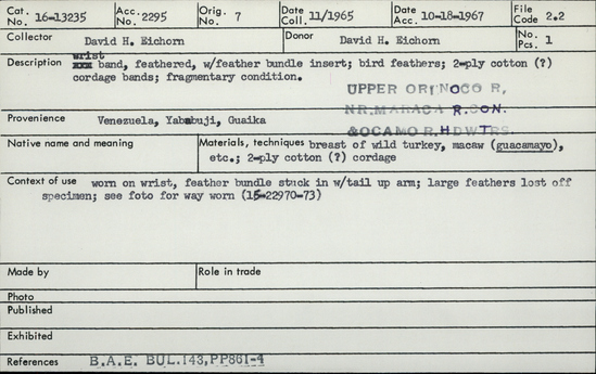 Documentation associated with Hearst Museum object titled Wristband, accession number 16-13235, described as Wristband, feathered, with feather bundle inset. Feathers are from a bird. 2-ply cotton cordage bands. Fragmentary condition.