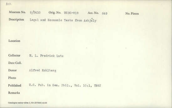 Documentation associated with Hearst Museum object titled Cuneiform tablet, accession number 9-2410, described as Legal and Economic texts from Ashjaly
