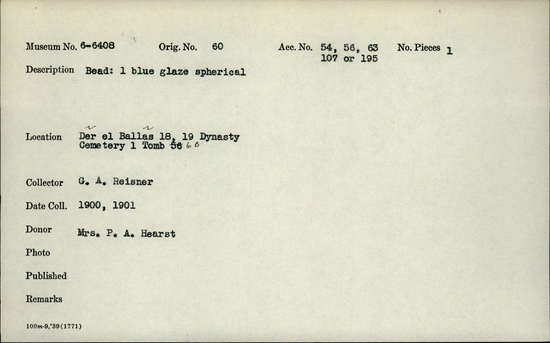 Documentation associated with Hearst Museum object titled Bead, accession number 6-6408, described as Bead: one blue glaze spherical