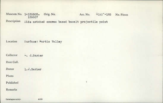 Documentation associated with Hearst Museum object titled Projectile point, accession number 1-135505, described as Side-notched convex-based basalt projectile point.
