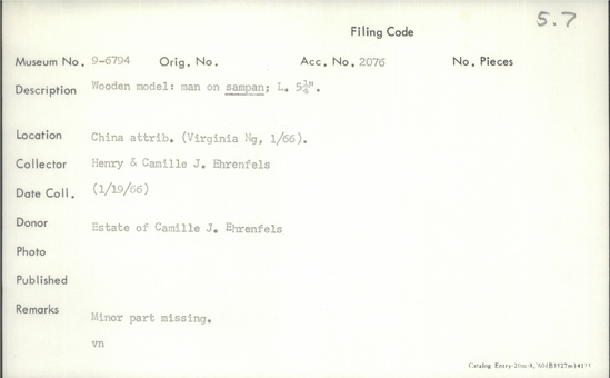 Documentation associated with Hearst Museum object titled Figure, accession number 9-6794, described as Wooden model: man on sampan; length 5.25 inches. Minor part missing.
