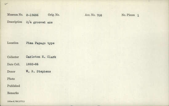 Documentation associated with Hearst Museum object titled Axe, accession number 2-15656, described as 3/4 grooved axe.