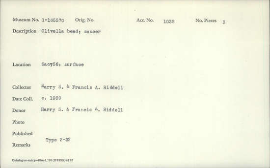 Documentation associated with Hearst Museum object titled Bead, accession number 1-165570, described as Olivella, saucer.