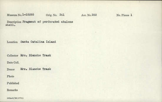 Documentation associated with Hearst Museum object titled Shell fragment, accession number 1-15285, described as Perforated abalone.