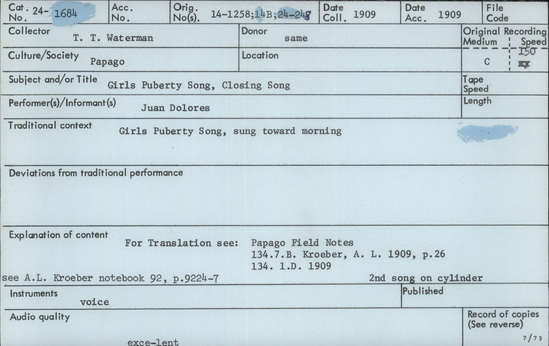 Documentation associated with Hearst Museum object titled Audio recording, accession number 24-1684, described as Girls' Puberty Song, Closing Song