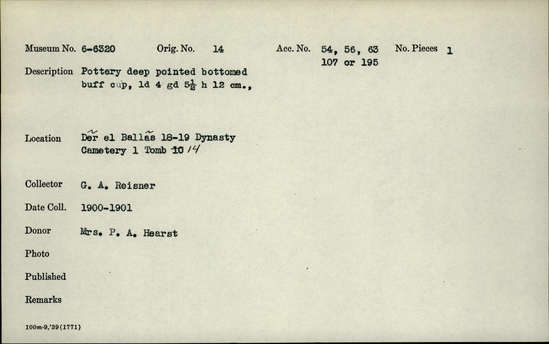 Documentation associated with Hearst Museum object titled Beer cup, accession number 6-6320, described as Buff pottery cup with a deep, pointed bottom; least diameter 4 cm, greatest diameter 5.5 cm, height 12 cm