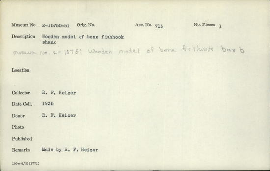 Documentation associated with Hearst Museum object titled Fishhook (reproduction), accession number 2-15751, described as Wooden model of bone fishhook shank. Made by Robert Heizer.