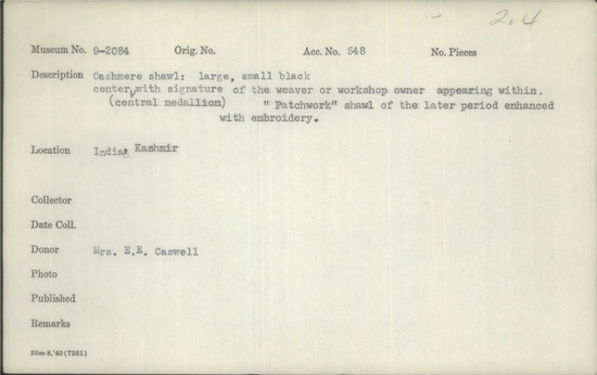 Documentation associated with Hearst Museum object titled Shawl, accession number 9-2084, described as Cashmere shawl with small black center and signature.