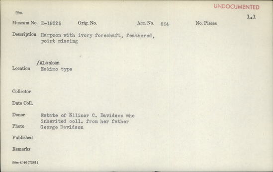 Documentation associated with Hearst Museum object titled Harpoon, accession number 2-19325, described as Harpoon with ivory foreshaft, feathered, point missing.