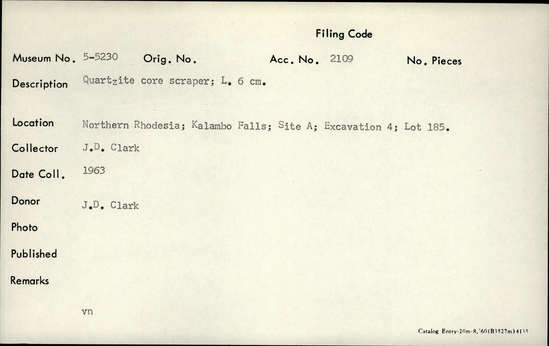 Documentation associated with Hearst Museum object titled Scraper, accession number 5-5230, described as Quartzite core scraper; L. 6 cm