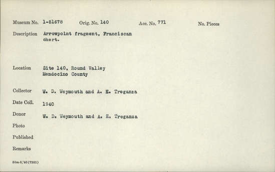 Documentation associated with Hearst Museum object titled Projectile point, accession number 1-51678, described as Arrow point fragment, Franciscan chert.