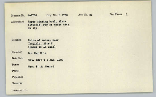 Documentation associated with Hearst Museum object titled Bowl, accession number 4-2738, described as Large flaring bowl, flat bottomed, row of white dots on lip.