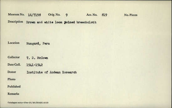 Documentation associated with Hearst Museum object titled Cloth, accession number 16-7198, described as Brown and white loom joined breech cloth