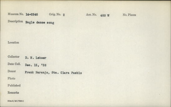 Documentation associated with Hearst Museum object titled Wax cylinder recording, accession number 14-2545, described as Eagle Dance Song